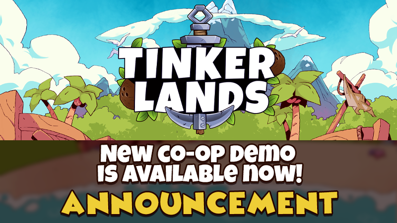 《Tinkerlands》全新的合作模式试玩版现已上线！